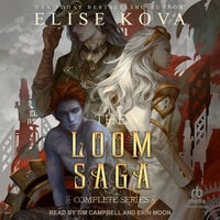Loom Saga: The Complete Series - Elise Kova