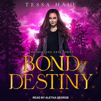 Bond of Destiny - Tessa Hale