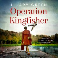 Operation Kingfisher - Hilary Green