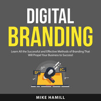 Digital Branding - Mike Hamill