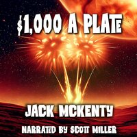 $1,000 A Plate - Jack McKenty