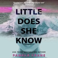 Little Does She Know: If Only She Knew Book 1 - Pamela Crane