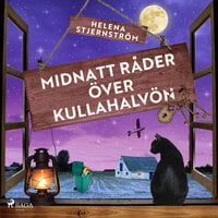 Midnatt råder över Kullahalvön - Helena Stjernström