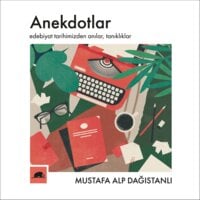 Anekdotlar - Mustafa Alp Dağıstanlı