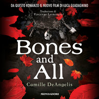 Bones and all - Camille DeAngelis