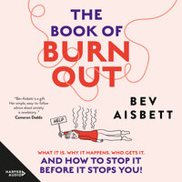 The Book of Burnout - Bev Aisbett