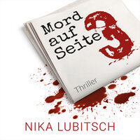Mord auf Seite 3 (ungekürzt) - Nika Lubitsch