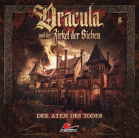 Dracula und der Zirkel der Sieben, Folge 8: Der Atem des Todes - Marc Freund