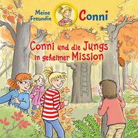 Conni und die Jungs in geheimer Mission - Hans-Joachim Herwald, Ludger Billerbeck, Julia Boehme