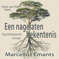 Een nagelaten bekentenis: Psychologische roman - Marcellus Emants
