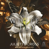 The White Lily - Juliette Cross