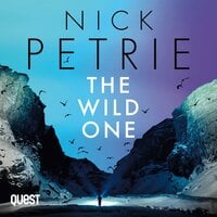 The Wild One: Ash Book 5 - Nick Petrie