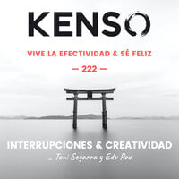 Interrupciones & Creatividad. Toni Segarra y Edu Pou - KENSO
