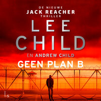 Geen plan B - Andrew Child, Lee Child