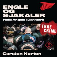 Engle og sjakaler: Hells Angels i Danmark 1998-2022