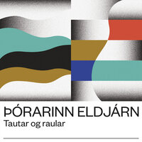 Tautar og raular - Þórarinn Eldjárn