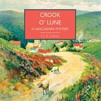 Crook o' Lune - E.C.R. Lorac