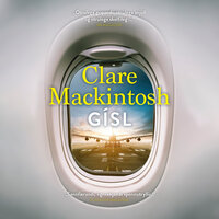 Gísl - Clare Mackintosh