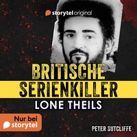 Britische Serienkiller - Peter Sutcliffe - Lone Theils