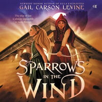 Sparrows in the Wind - Gail Carson Levine