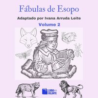Fábulas de Esopo, Volume 2 (Integral) - Esopo, Ivana Arruda Leite