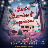 Santa, Sunrises, & Suspicions - Tonya Kappes