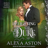 Delighting the Duke - Alexa Aston