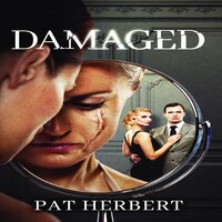 Damaged - Pat Herbert