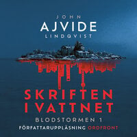 Skriften i vattnet - John Ajvide Lindqvist