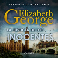 La justicia de los inocentes - Elizabeth George