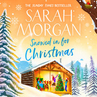 Snowed In For Christmas - Sarah Morgan