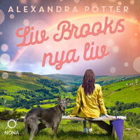Liv Brooks nya liv - Alexandra Potter