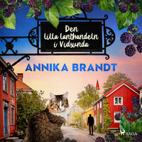 Den lilla lanthandeln i Vidsunda - Annika Brandt