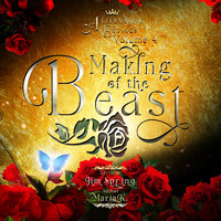 Alternative Endings - 04 - The Making of the Beast - Maria K
