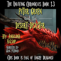 Peter Green and the Desert Disaster - Angelina Allsop