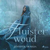 Fluisterwoud - Jennifer Murgia