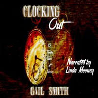 Clocking Out: 12 Timely Tales of Terror - Gail Smith