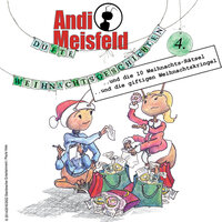 Andi Meisfeld, Folge 4: Dufte Weihnachtsabenteuer - Tom Steinbrecher
