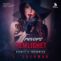 Trevors hemlighet – Trekanten - L. Sherman