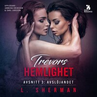 Trevors hemlighet – Avslöjandet - L. Sherman