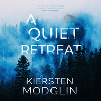 A Quiet Retreat - Kiersten Modglin