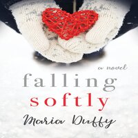 Falling Softly - Maria Duffy
