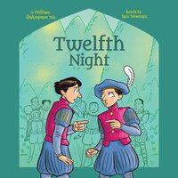 Shakespeare's Tales: Twelfth Night - Samantha Newman, William Shakespeare