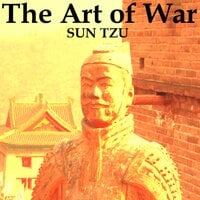 The Art of War - By Sun Tzu - Sun Tzu