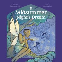 Shakespeare's Tales: A Midsummer Night's Dream - Samantha Newman, William Shakespeare