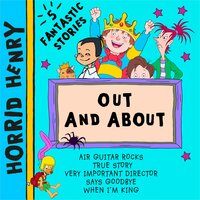 Horrid Henry: Out and About - Lucinda Whiteley