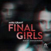 Final Girls - Mira Grant