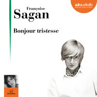 Bonjour tristesse - Francoise Sagan