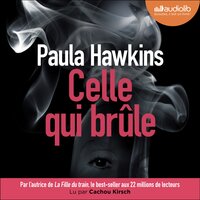 Celle qui brûle - Paula Hawkins