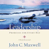 Leadership Promises for Every Day: A Daily Devotional - John C. Maxwell